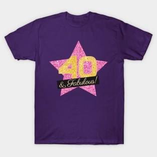 40th Birthday Gifts Women Fabulous - Pink Gold T-Shirt